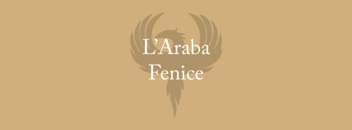 L'Araba Fenice